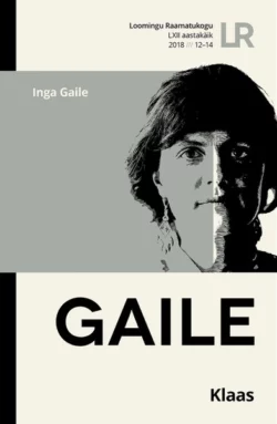 Klaas, Inga Gaile