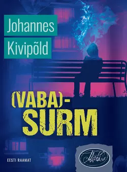 (Vaba)surm, Johannes Kivipõld