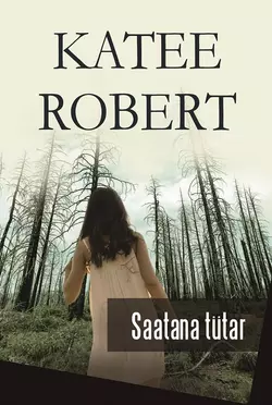 Saatana tütar, Katee Robert