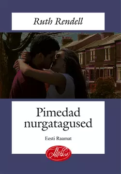 Pimedad nurgatagused, Ruth Rendell