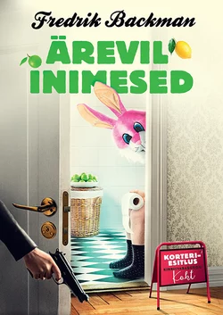 Ärevil inimesed, Фредрик Бакман