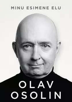 Minu esimene elu, Olav Osolin