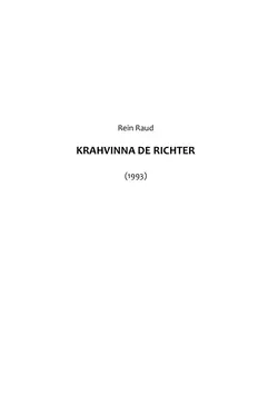 Krahvinna von Richter, Rein Raud