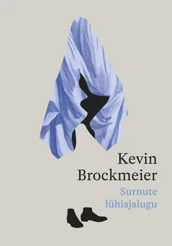 Surnute lühiajalugu, Kevin Brockmeier