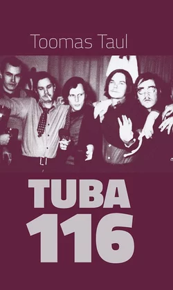 Tuba 116, Toomas Taul