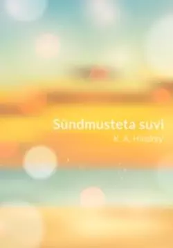 Sündmusteta suvi, Karl August Hindrey