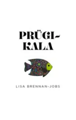 Prügikala, Lisa Brennan-Jobs