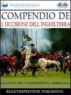 Compendio De L′Uccisione Dell′Inghilterra, Readtrepreneur Publishing