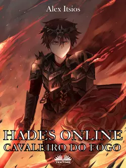 Hades Online: Cavaleiro Do Fogo, Alex Itsios