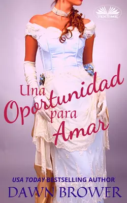 Una Oportunidad Para Amar, Brower Dawn