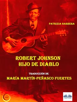 Robert Johnson Hijo De Diablo, Patrizia Barrera