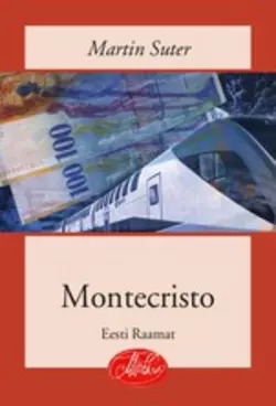 Montecristo, Martin Suter