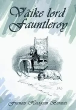 Väike lord Fauntleroy, Фрэнсис Элиза Ходжсон Бёрнетт