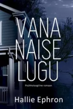 Vana naise lugu, Hallie Ephron