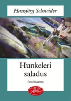 Hunkeleri saladus, Hansjörg Schneider