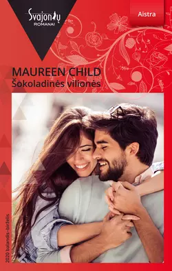 Šokoladinės vilionės Maureen Child