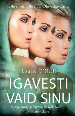 Igavesti vaid sinu, Louise O’Neill