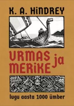 Urmas ja Merike, Karl August Hindrey