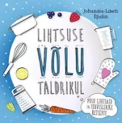 Lihtsuse võlu taldrikul, Johandra-Lisett Iljušin