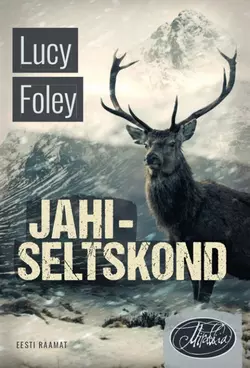 Jahiseltskond, Lucy Foley