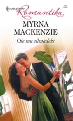 Ole mu silmadeks Myrna Mackenzie