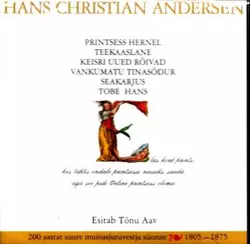 Hans Christian Andersen, 6 muinasjuttu, Hans Christian