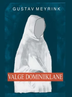 Valge dominiiklane, Густав Майринк