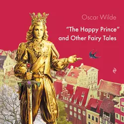 The Happy Prince and Other Fairy Tales, Оскар Уайльд