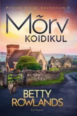 Mõrv koidikul, Betty Rowlands