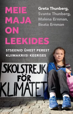 Meie maja on leekides, Beata Ernman, Greta Thunberg, Malena Ernman, Svant Thunberg