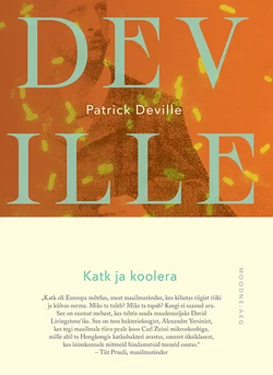 Katk ja koolera, Patrick Deville