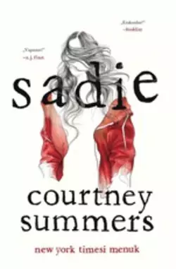 Sadie, Courtney Summers