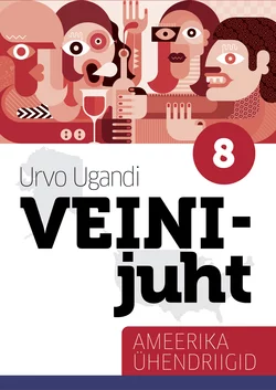 Veinijuht. 2. osa. Ameerika Ühendriigid, Urvo Ugandi