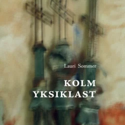 Kolm yksiklast, Lauri Sommer