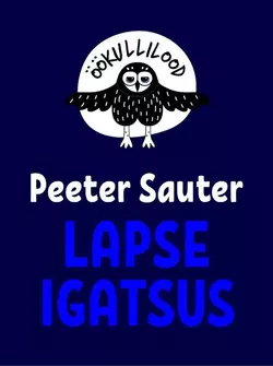 Lapse igatsus, Peeter Sauter