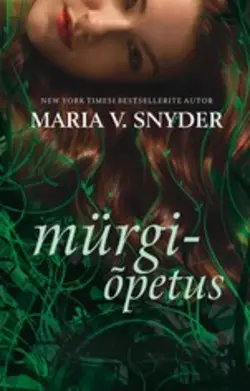 Mürgiõpetus, Maria V. Snyder