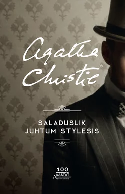 Saladuslik juhtum Stylesis, Agatha Christie