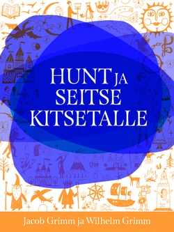 Hunt ja seitse kitsetalle, Jacob Grimm