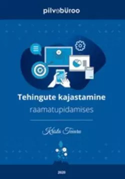 Tehingute kajastamine raamatupidamises, Krista Teearu