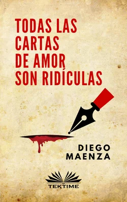 Todas Las Cartas De Amor Son Ridículas, Diego Maenza