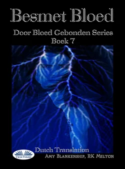 Besmet Bloed ( Door Bloed Gebonden Series Boek 7) Amy Blankenship