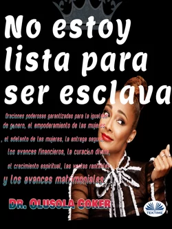 No Estoy Lista Para Ser Esclava, Olusola Coker