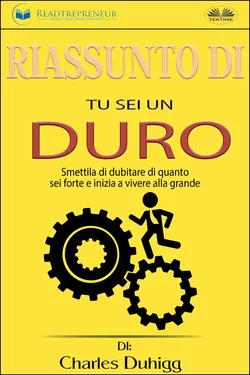 Riassunto Di Tu Sei Un Duro, Readtrepreneur Publishing