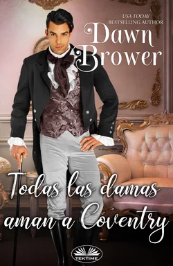 Todas Las Damas Aman A Coventry Dawn Brower