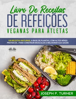 Livro De Receitas De Refeições Veganas Para Atletas, Joseph P. Turner