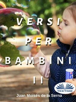 Versi Per Bambini II Juan Moisés De La Serna