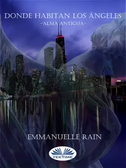 Donde Habitan Los Ángeles Emmanuelle Rain