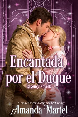 Encantada Por El Duque, Amanda Mariel