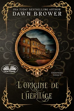 L′Origine De L′Héritage, Dawn Brower