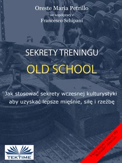 Sekrety Treningu Old School, Francesco Schipani